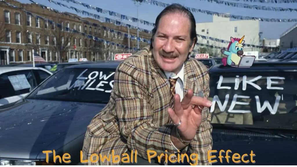 The Lowball Pricing Effect