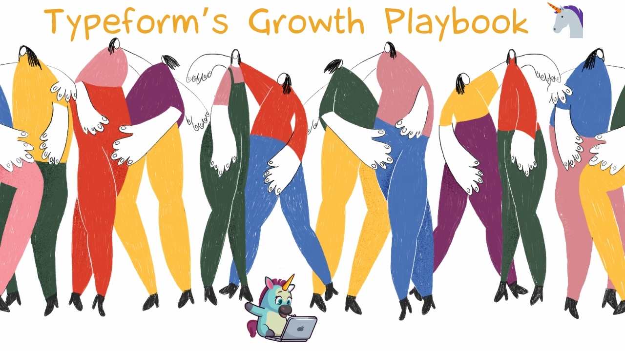 Typeform’s Growth Playbook 🦄