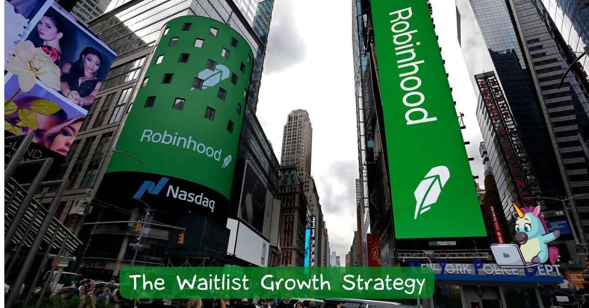 The Waitlist Growth Strategy🦄 